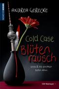 Cold Case – Blütenrausch: Berlin-Krimi