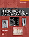 Hall’s Critical Decisions in Periodontology & Dental Implantology, 5e