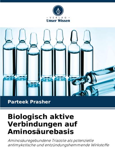 Biologisch aktive Verbindungen auf Aminosäurebasis