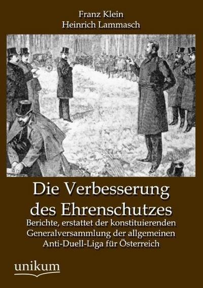 Die Verbesserung des Ehrenschutzes (f. Österreich)