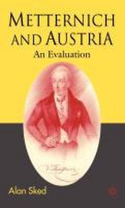 Metternich and Austria