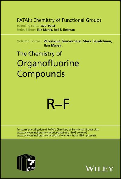 The Chemistry of Organofluorine Compounds