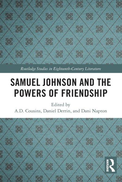 Samuel Johnson and the Powers of Friendship