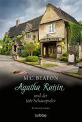 Agatha Raisin und der tote Schauspieler