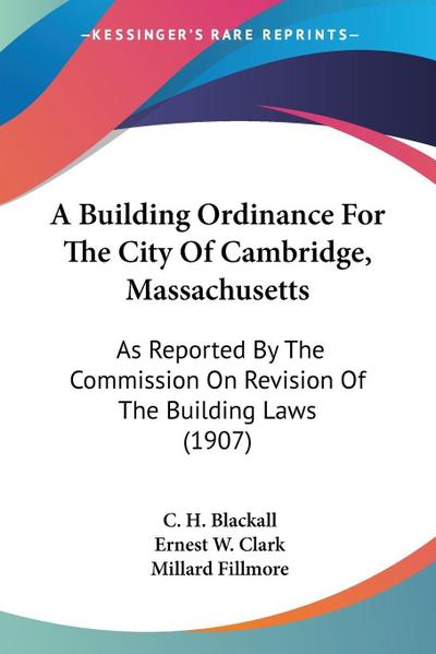 A Building Ordinance For The City Of Cambridge, Massachusetts