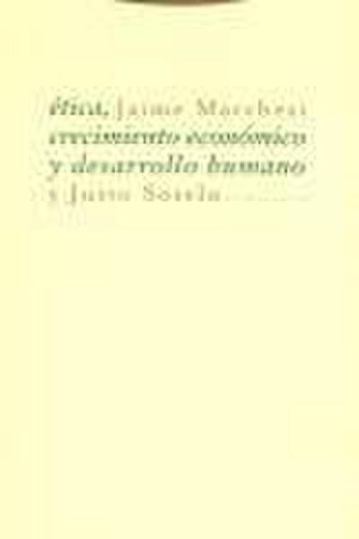 Ética, crecimiento económico y desarrollo humano