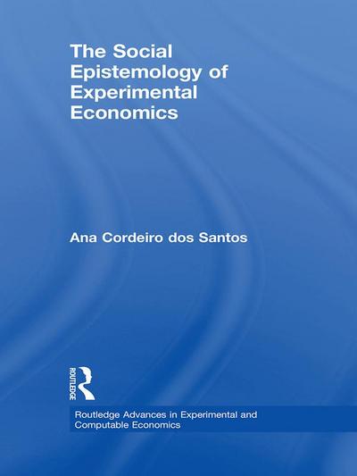 The Social Epistemology of Experimental Economics