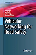 Vehicular Networking for Road Safety