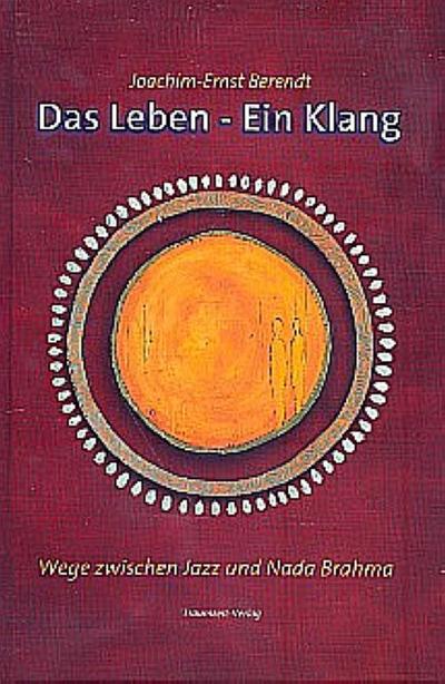Das Leben - Ein Klang
