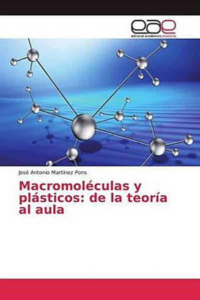 Macromoléculas y plásticos: de la teoría al aula