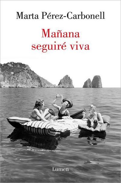 Mañana Seguiré Viva / Tomorrow I Will Still Be Alive