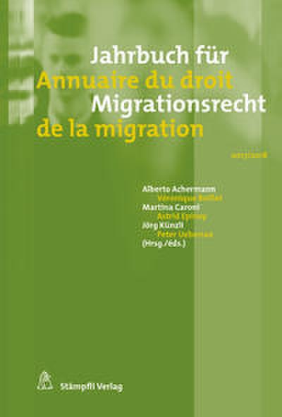 Jahrbuch für Migrationsrecht 2017/2018 - Annuaire du droit de la migration 2017/2018
