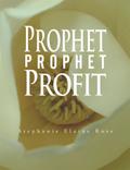 Prophet, Prophet, Profit