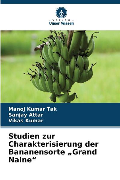 Studien zur Charakterisierung der Bananensorte "Grand Naine"