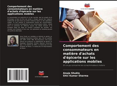 Comportement des consommateurs en matière d’achats d’épicerie sur les applications mobiles