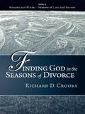 Finding God in the Seasons of Divorce