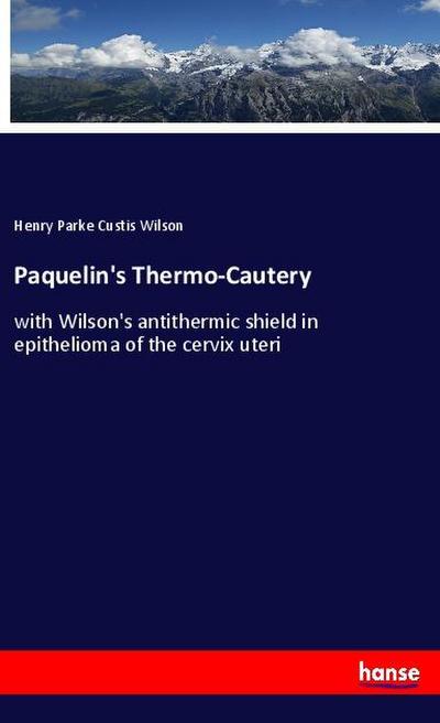 Paquelin’s Thermo-Cautery