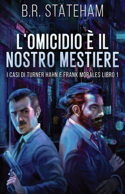 L’omicidio È Il Nostro Mestiere
