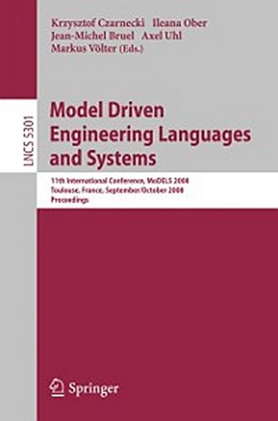 Model Driven Engineering Languages and Systems