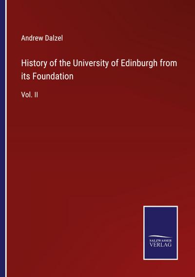 History of the University of Edinburgh from its Foundation
