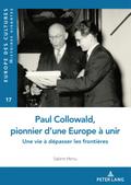 Paul Collowald, pionnier d’une Europe à unir
