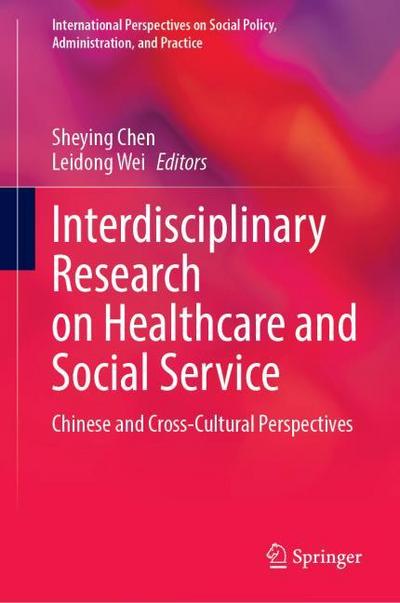 Interdisciplinary Research on Healthcare and Social Service