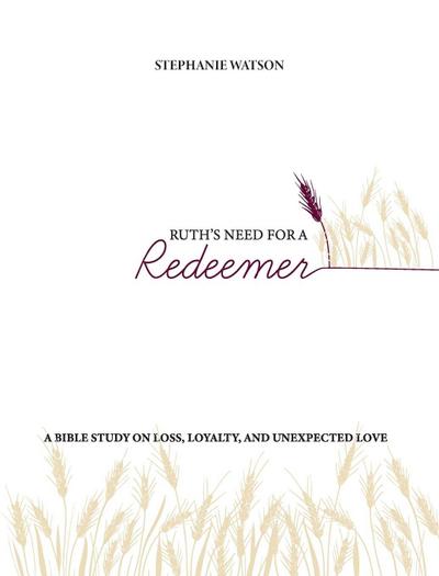 Ruth’s Need for a Redeemer