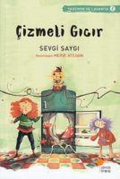 Yasemin ve Lavanta 2 - Cizmeli Gicir