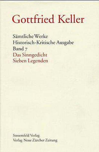 Sämtliche Werke. Historisch-Kritische Ausgabe: Sämtliche Werke, Bd.7, Das Sinngedicht