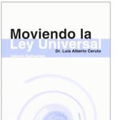 Moviendo la Ley Universal