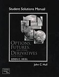 Student Solutions Manual for Options, Futures, and Other Der