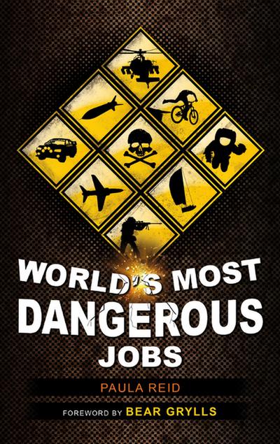 World’s Most Dangerous Jobs