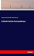 A North Briton Extraordinary