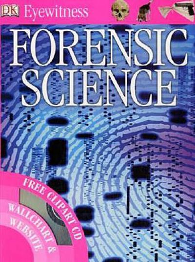 Forensic Science (Eyewitness) incl. CD - Dorling Kindersley