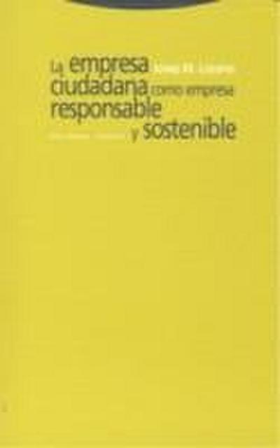 La empresa ciudadana como empresa responsable y sostenible