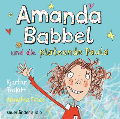 Amanda Babbel und die platzende Paula, Audio-CD