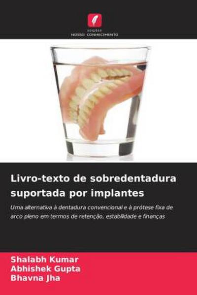 Livro-texto de sobredentadura suportada por implantes