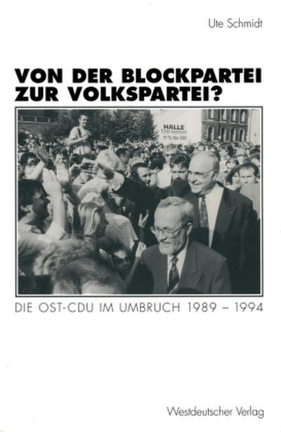 Von der Blockpartei zur Volkspartei?
