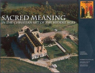 Sacred Meaning in the Christian Art of the Middle Ages
