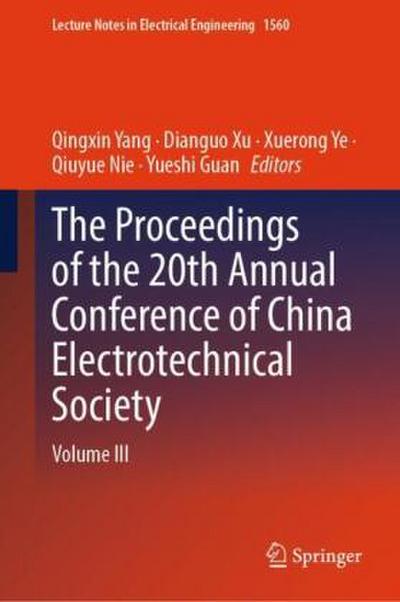 The Proceedings of the 20th Annual Conference of China Electrotechnical Society