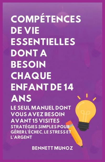 Compétences de Vie Essentielles Dont A Besoin Chaque Enfant De 14 Ans