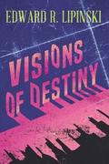 Visions of Destiny