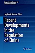 Recent Developments in the Regulation of Kinins - Jagdish N. Sharma