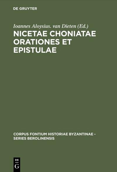 Nicetae Choniatae Orationes et Epistulae