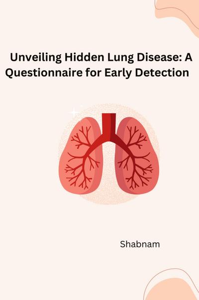 Developing a Questionnaire for Obstructive Lung Disease: A Comprehensive Study