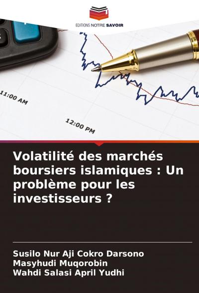 Volatilité des marchés boursiers islamiques : Un problème pour les investisseurs ?