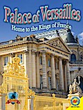Palace of Versailles: Home to the Kings of France