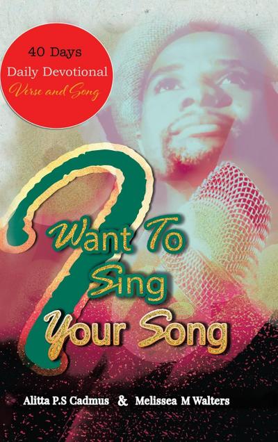 I Want to Sing Your Song