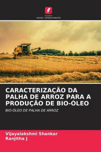 CARACTERIZAÇÃO DA PALHA DE ARROZ PARA A PRODUÇÃO DE BIO-ÓLEO