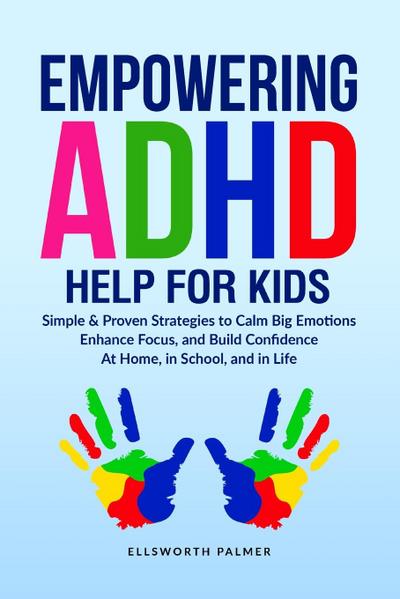 Empowering ADHD Help for Kids